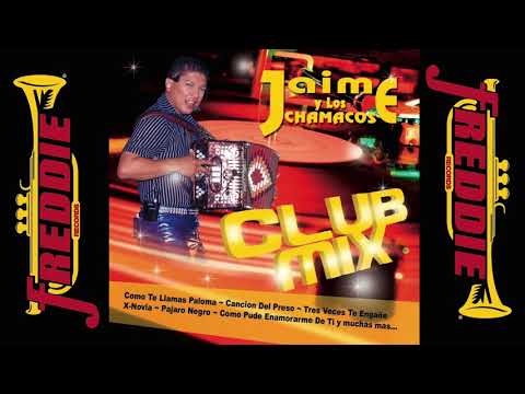 Jaime Y Los Chamacos – Club Mix (Album Completo)