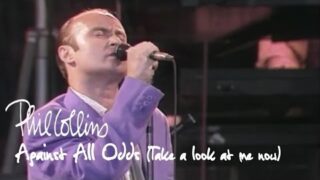 Phil Collins – Against All Odds (Take A Look At Me Now) (Official Music Video)