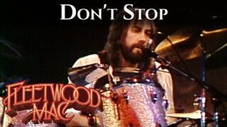 Fleetwood Mac – Don't Stop (Official Music Video)