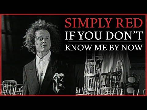 Simply Red – If You Don't Know Me By Now (Official Video)