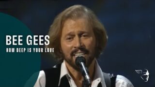 Bee Gees – How Deep Is Your Love