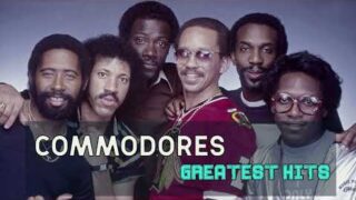 Commodores Greatest Hits – The Best Of Commodores Full Album 2022