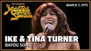 Bayou Song – Ike and Tina Turner | The Midnight Special