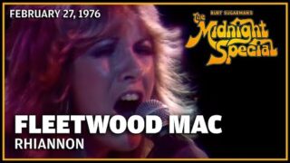 Rhiannon – Fleetwood Mac | The Midnight Special