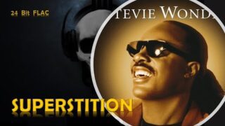 Superstition –  Steve Wonder  – 24 Bit